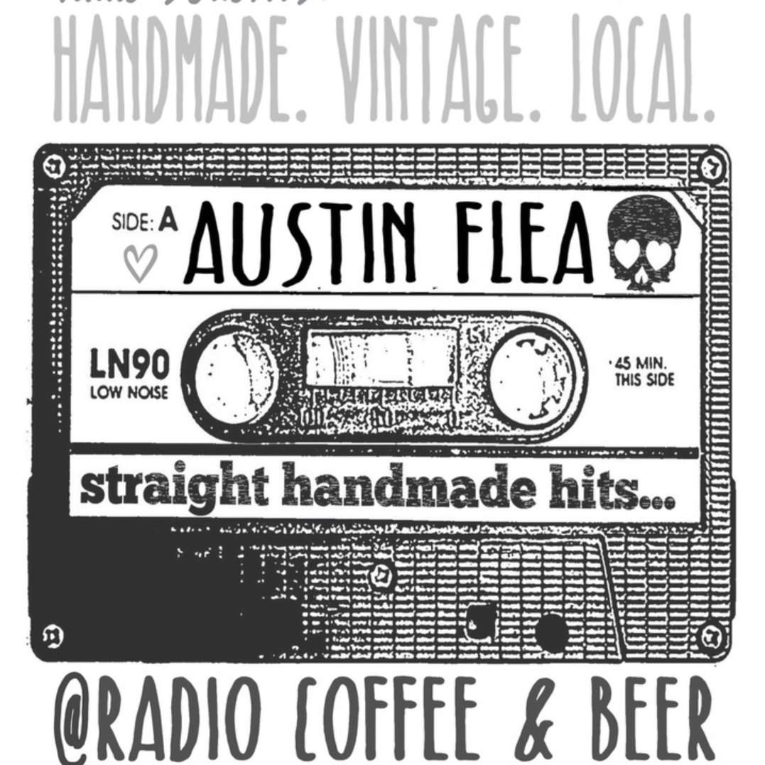 Austin Flea - Handmade, Vintage, Local Market