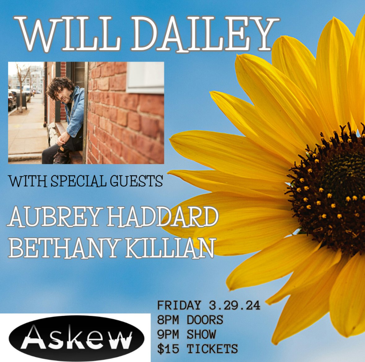 Will Dailey with special guests Aubrey Haddard Bethany Killian at