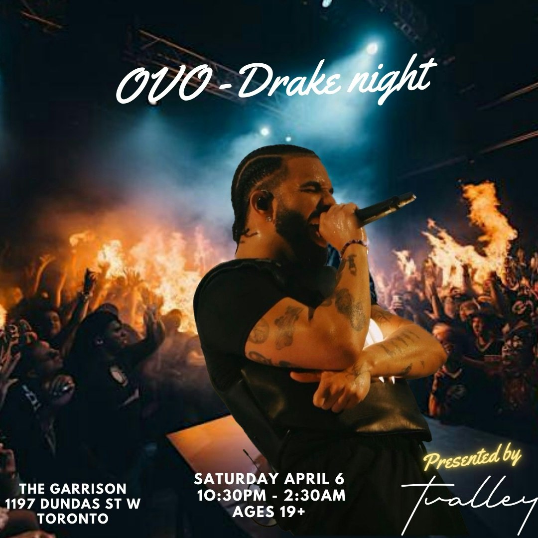 OVO Drake Night Tickets Apr 6 The Garrison Toronto