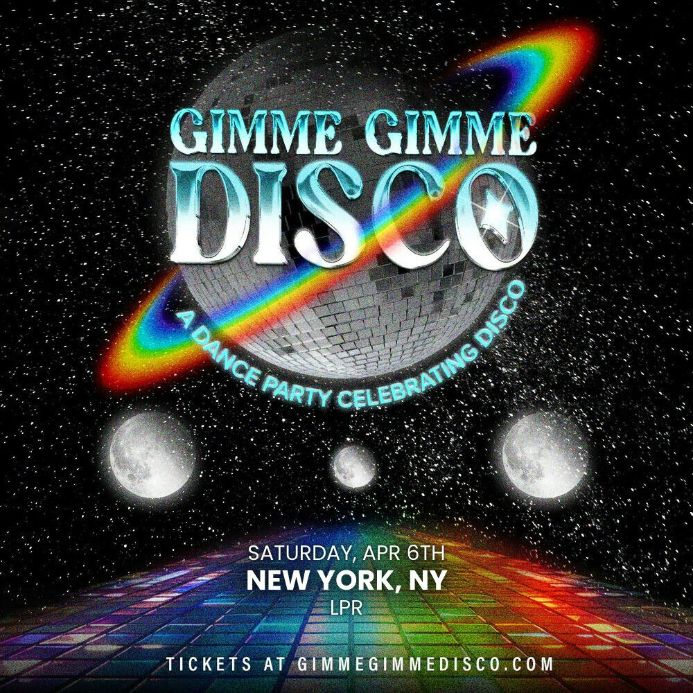 Gimme Gimme Disco Tickets | $26.78 | Apr 6 @ Le Poisson Rouge