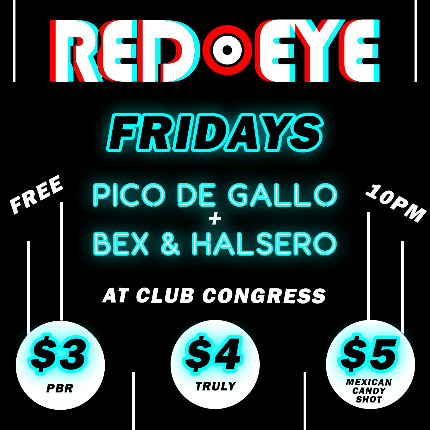 RED EYE at Club Congress FRIDAY