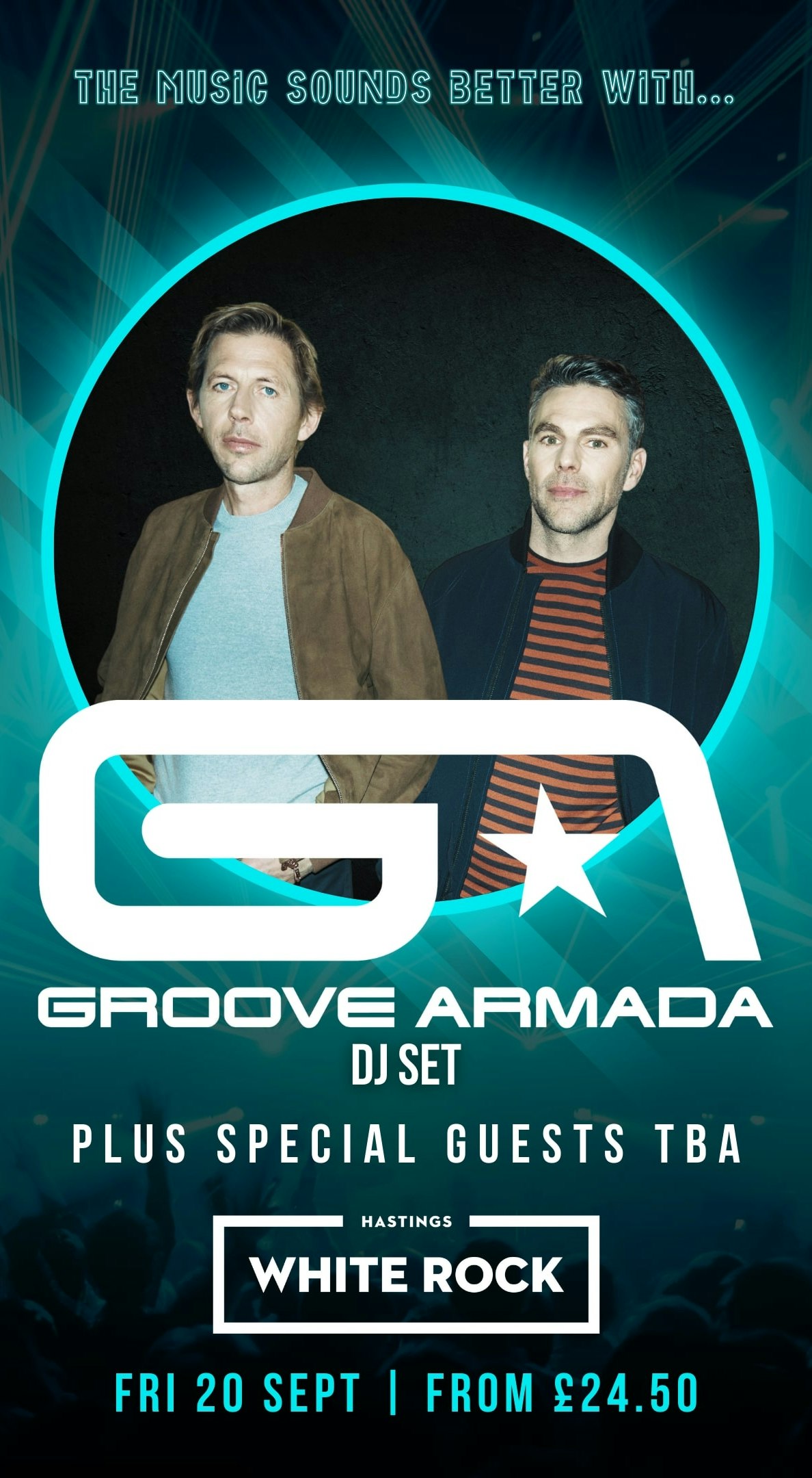 Groove Armada DJ set + special guests tba Tickets | From £35.49 | 20 Sept @  White Rock Theatre, Hastings | DICE