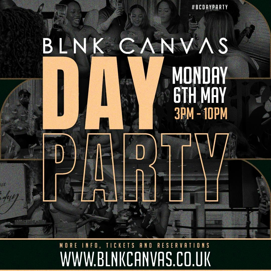 Blnk Canvas May BH Day Party Tickets | From £30.30 | 6 May @ M