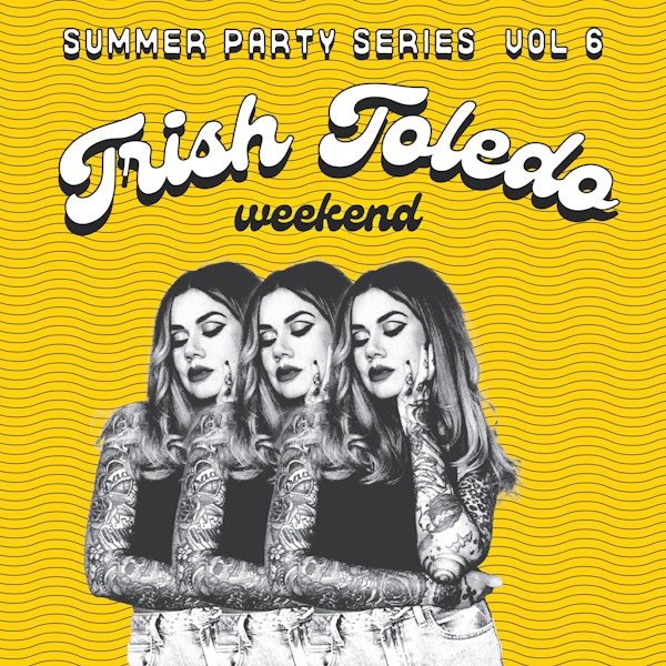 Trish Toledo Weekend