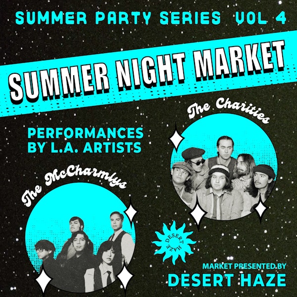 Summer Night Market w/ Desert Haze!