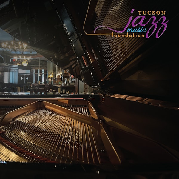 Piano Reveal Celebration presented by the Tucson Jazz Music Foundation