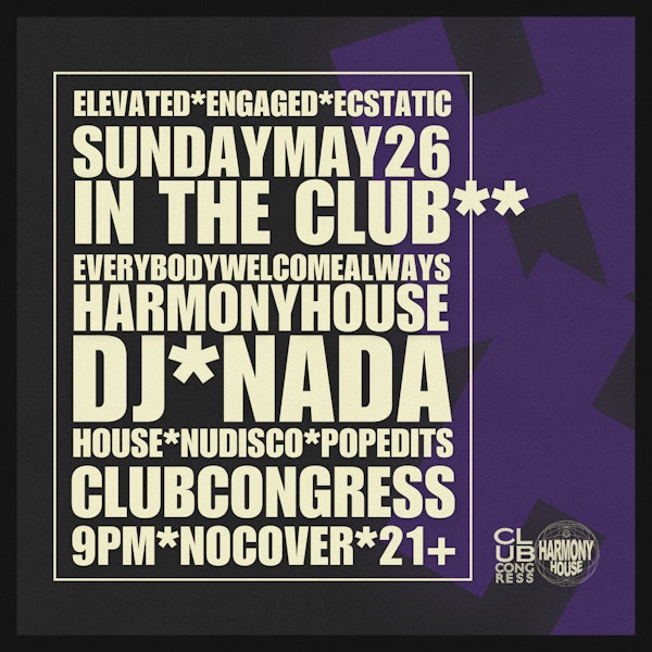 Harmony House @ Club Congress