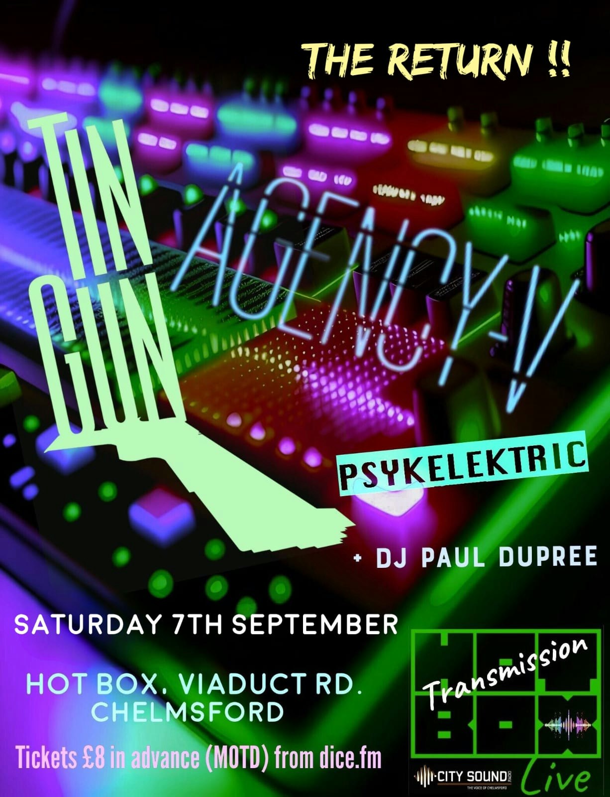 TIN GUN x AGENCY-V x PSYKELEKTRIK Tickets | £8 | 7 Sept @ Hot Box,  Chelmsford | DICE