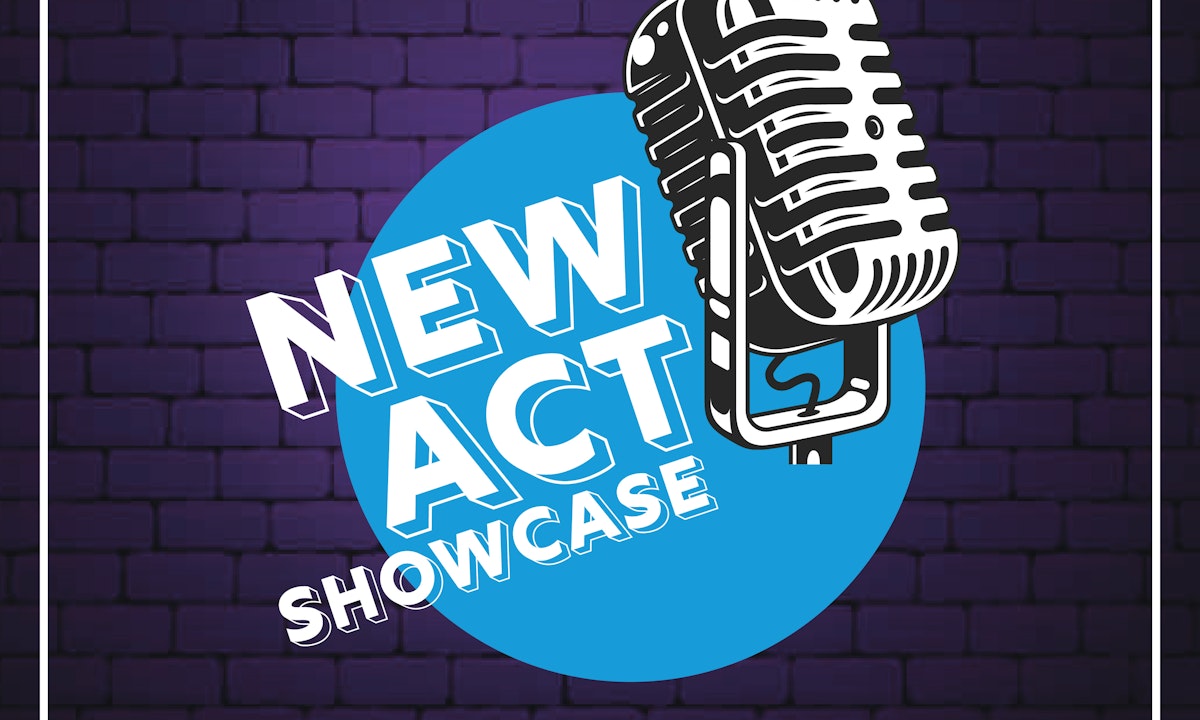 New Act Showcase