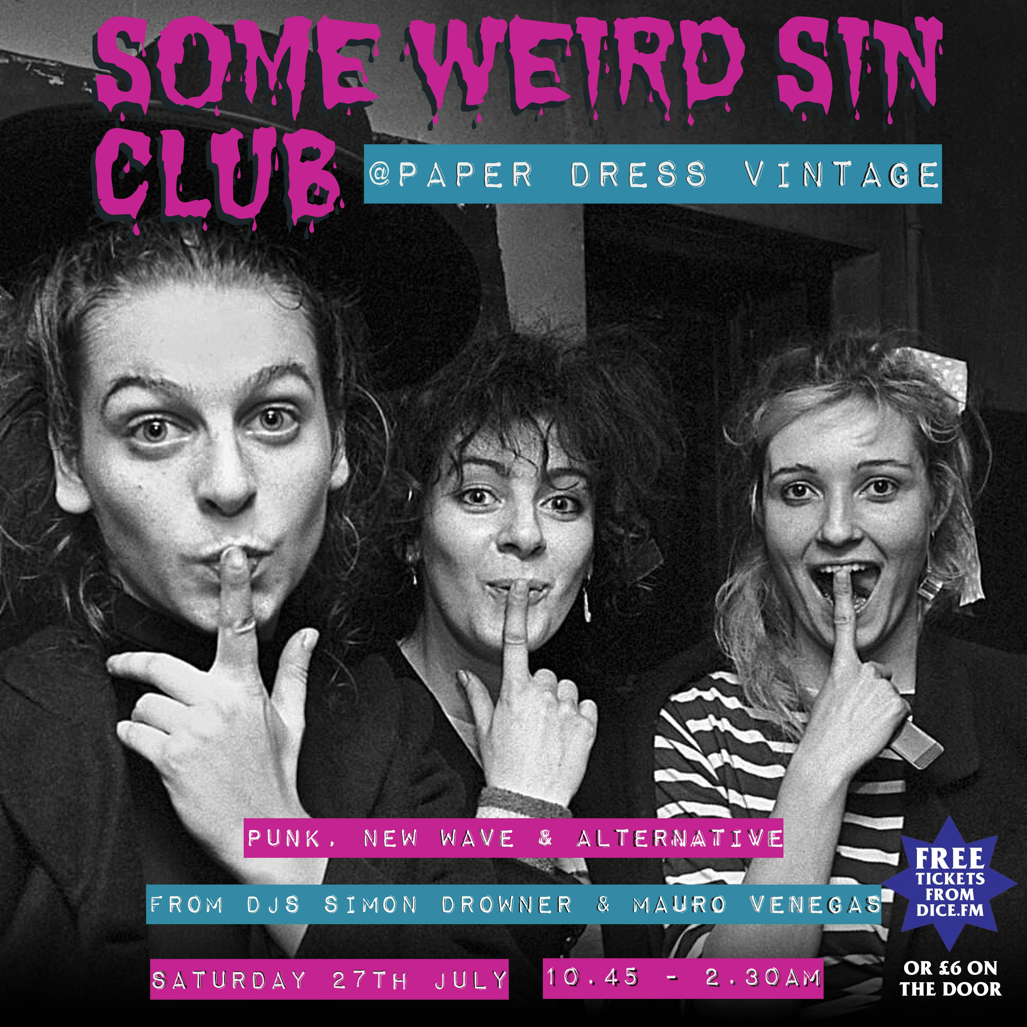 Some Weird Sin Club Night Tickets | Free | Jul 27 @ Paper Dress Vintage