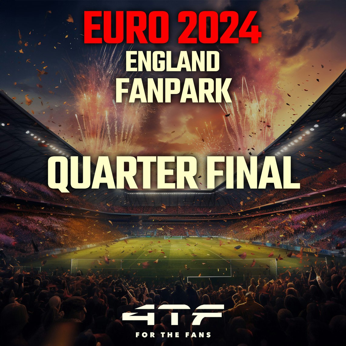 QF Brighton Euro 2024 FanPark Tickets From £8 Jul 6 Central