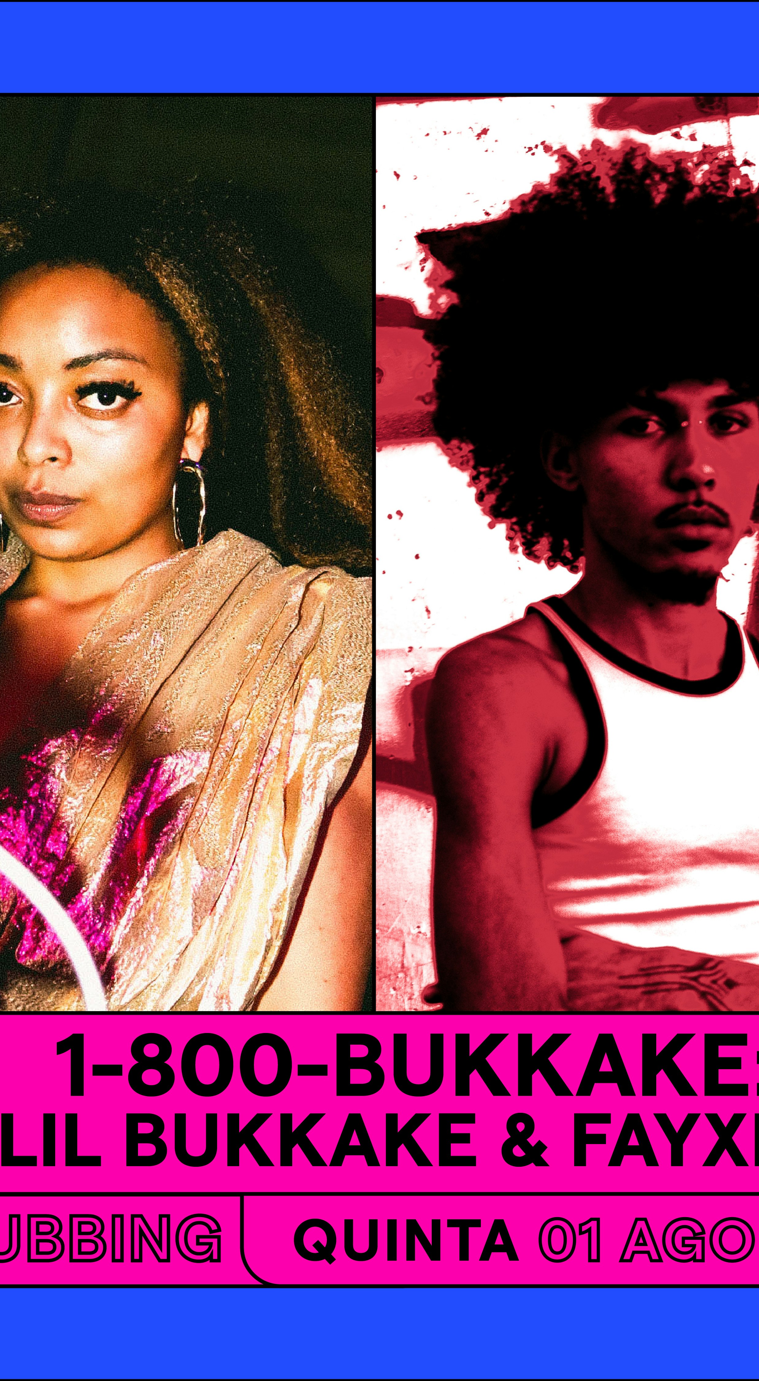 1-800-BUKKAKE - Lil Bukkake + Fayxka Entradas | 12,98 € | 1 ago @ Musicbox  Lisboa, Lisbon | DICE