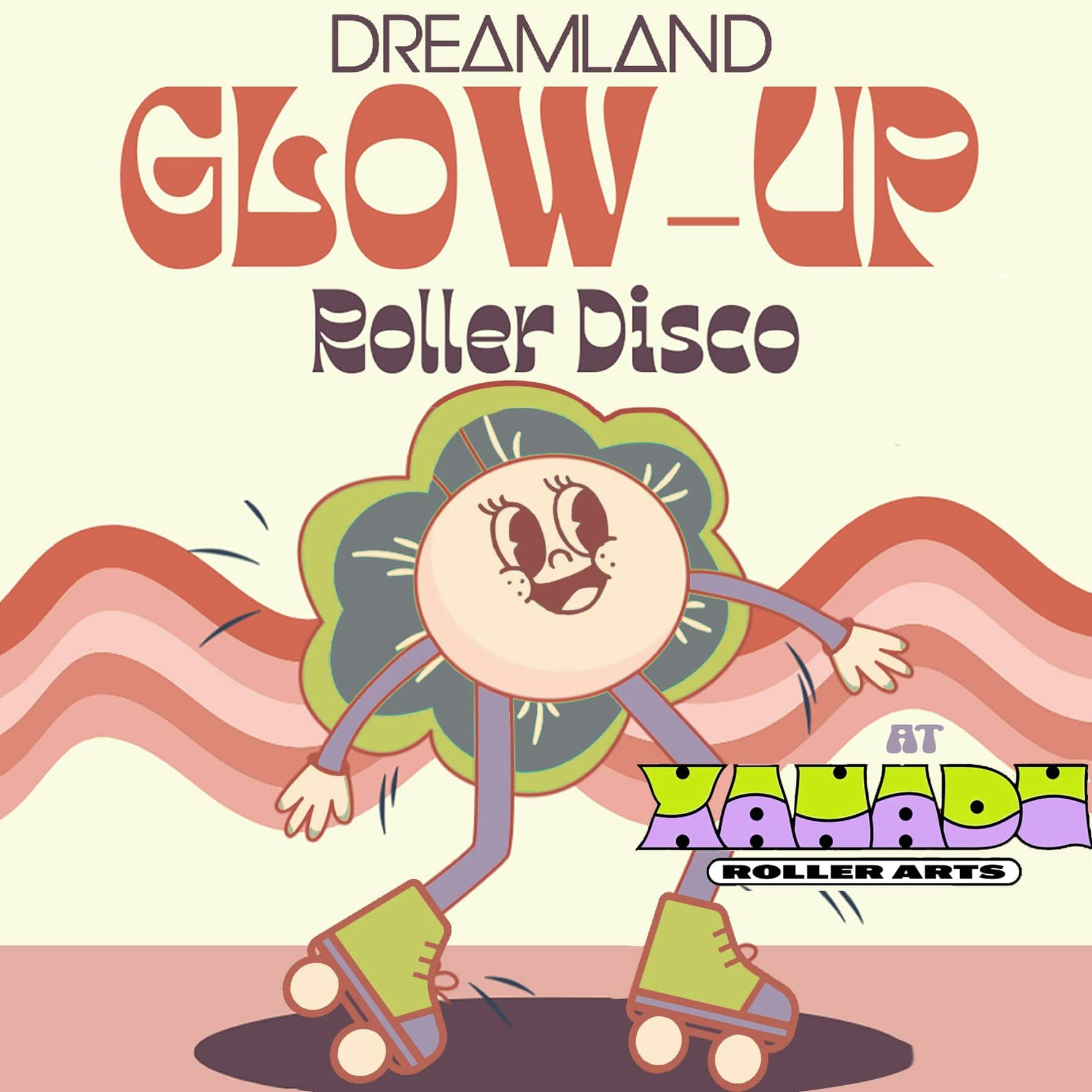 Dreamland Glow-Up Roller Disco 🛼