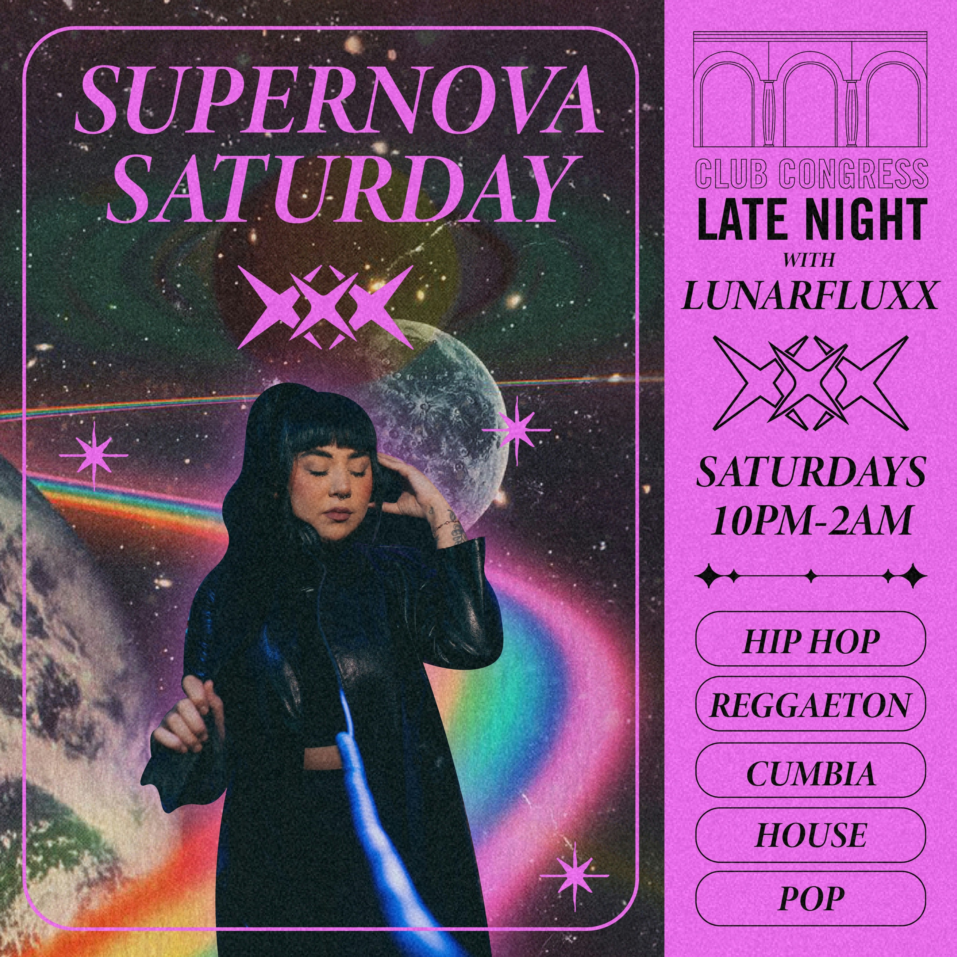 Supernova Saturday w/ Lunarfluxx