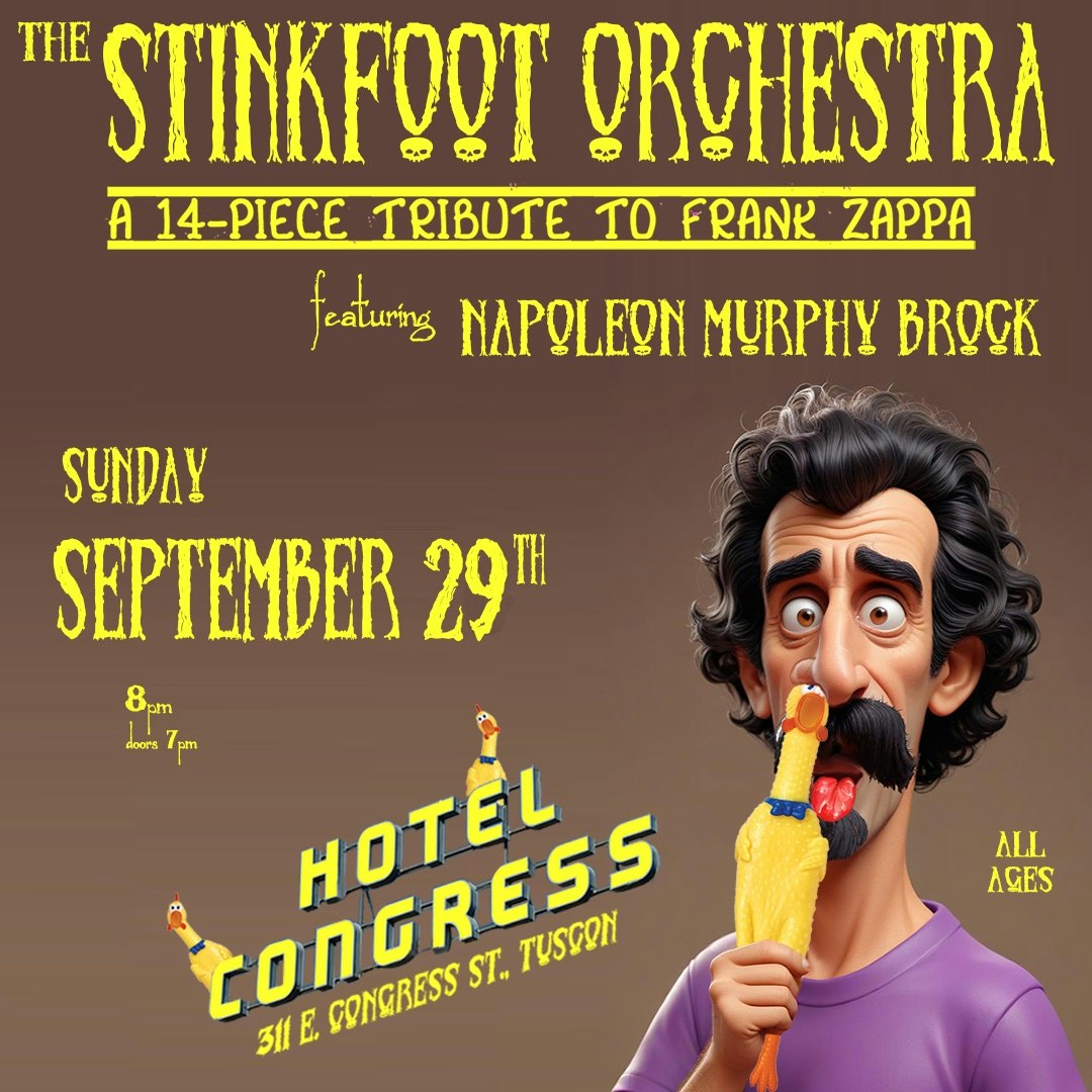 The Stinkfoot Orchestra a Tribute to Frank Zappa