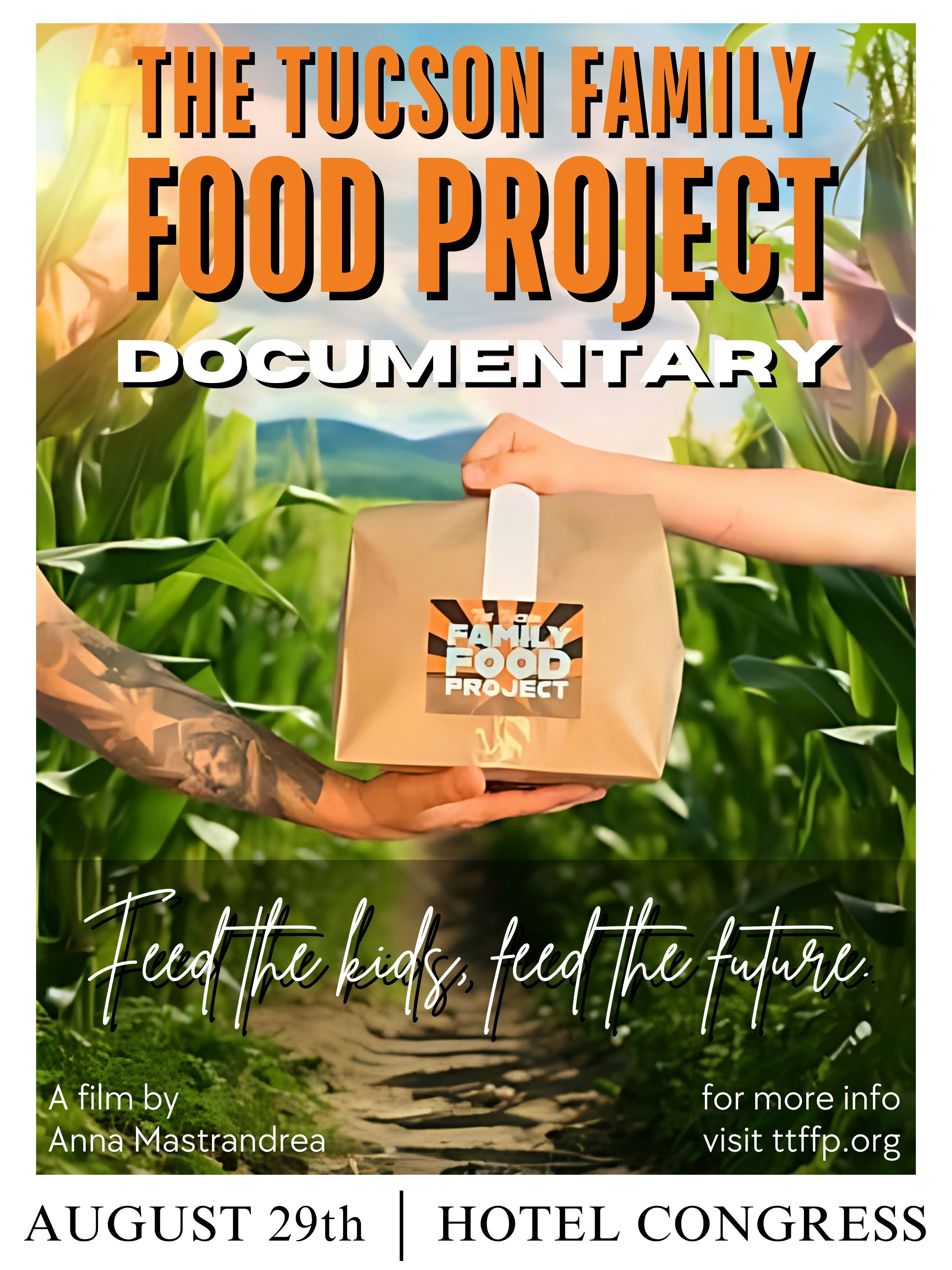 Tucson Family Food Project Documentary Screening