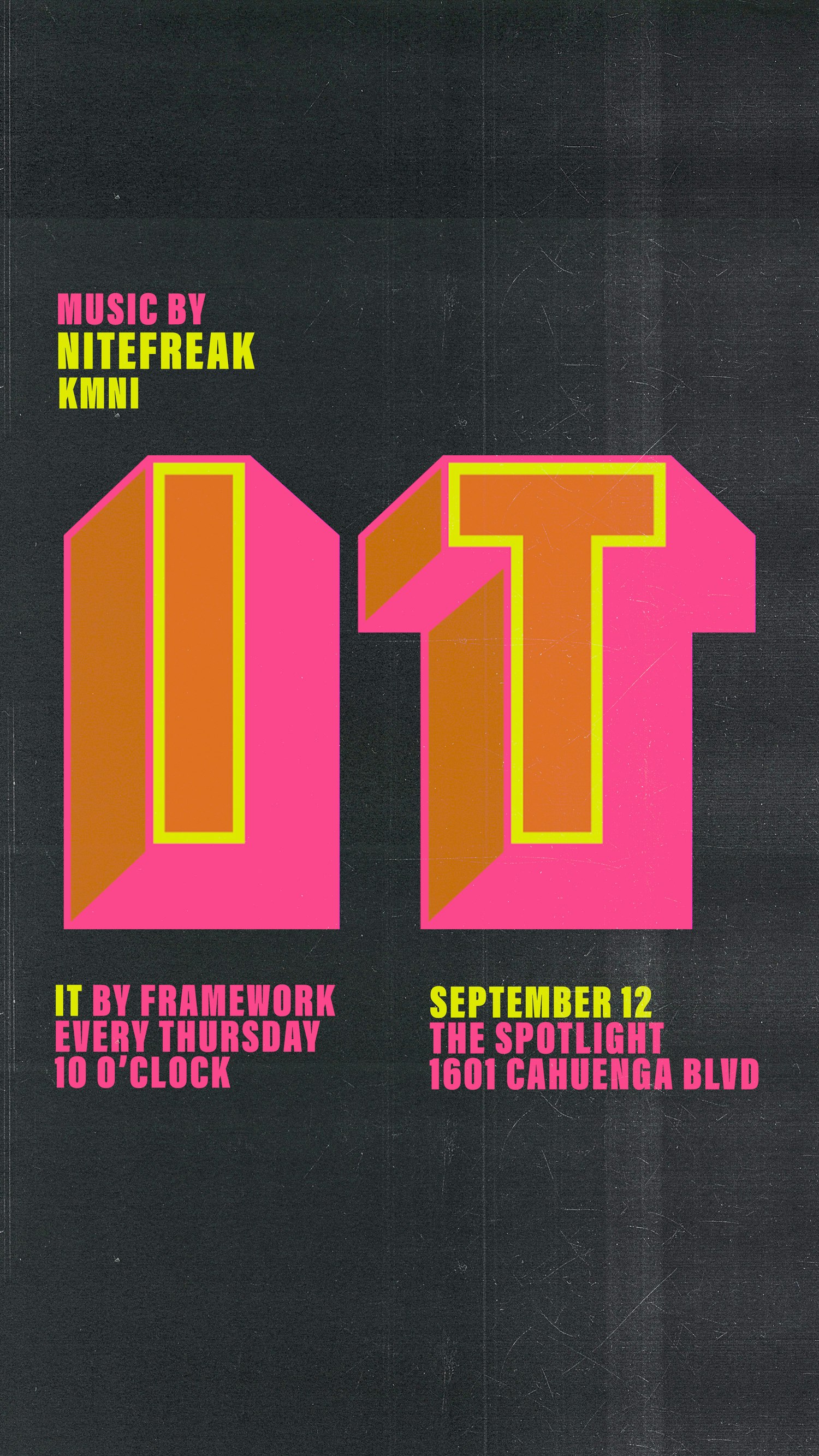 IT by Framework ft. Nitefreak, KMNI Tickets From Free 12 Sept The