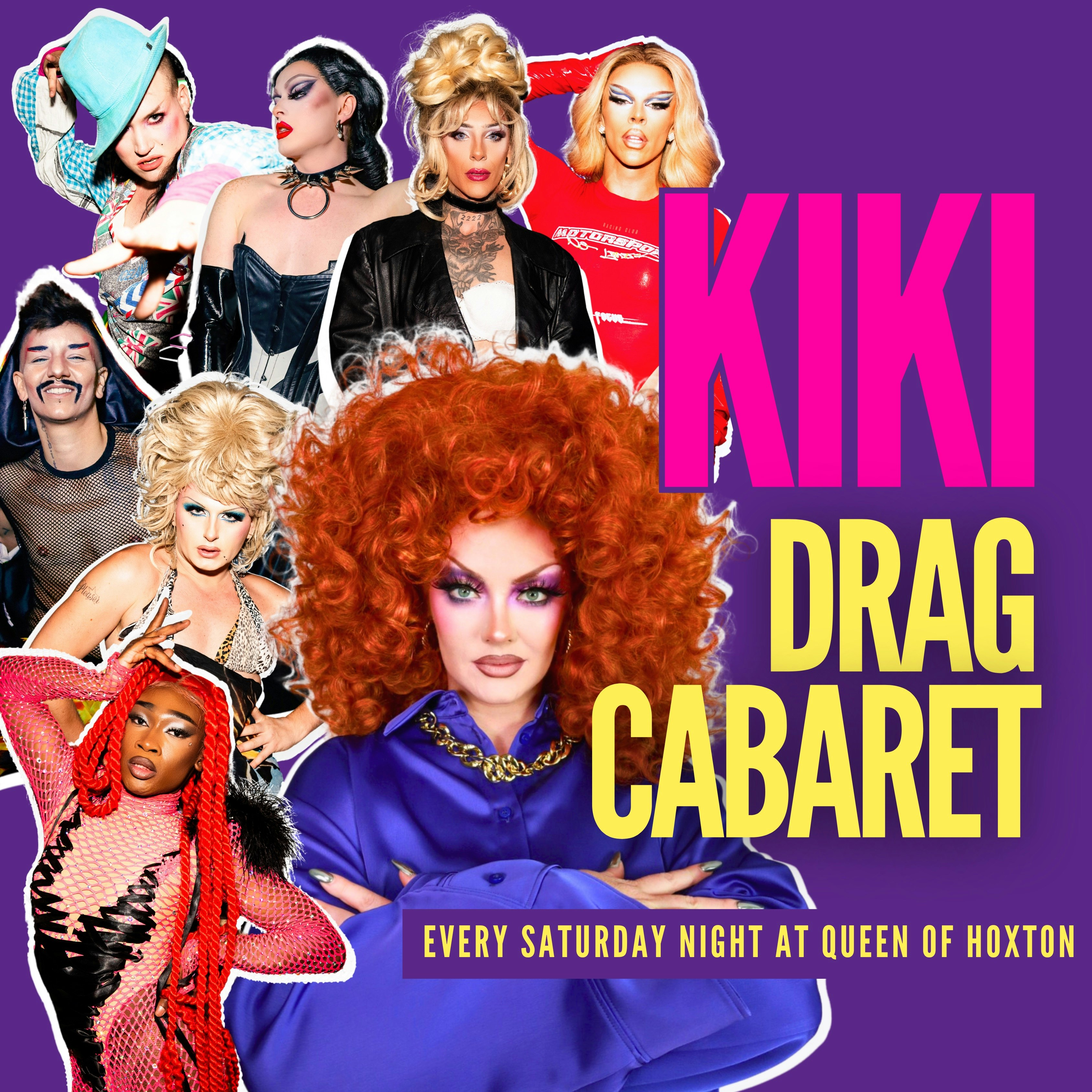 KIKI Drag Cabaret Tickets From £17 12 Oct Queen Of Hoxton, London