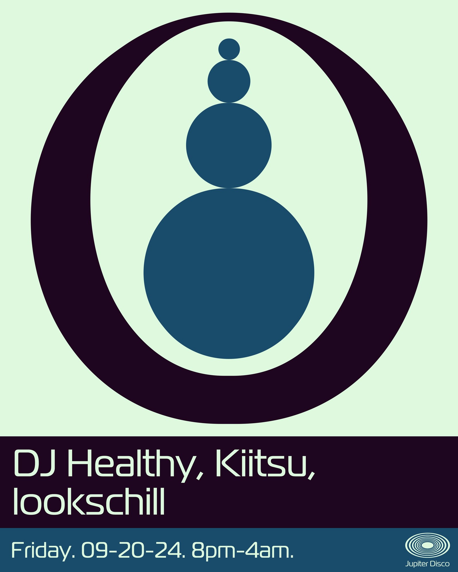 DJ Healthy, Kiitsu, lookschill Tickets 9.07 20 Sept Jupiter