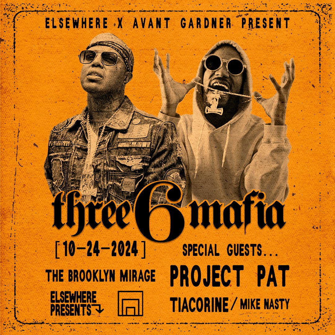 THREE 6 MAFIA + SPECIAL GUEST PROJECT PAT Tickets From 55.16 24