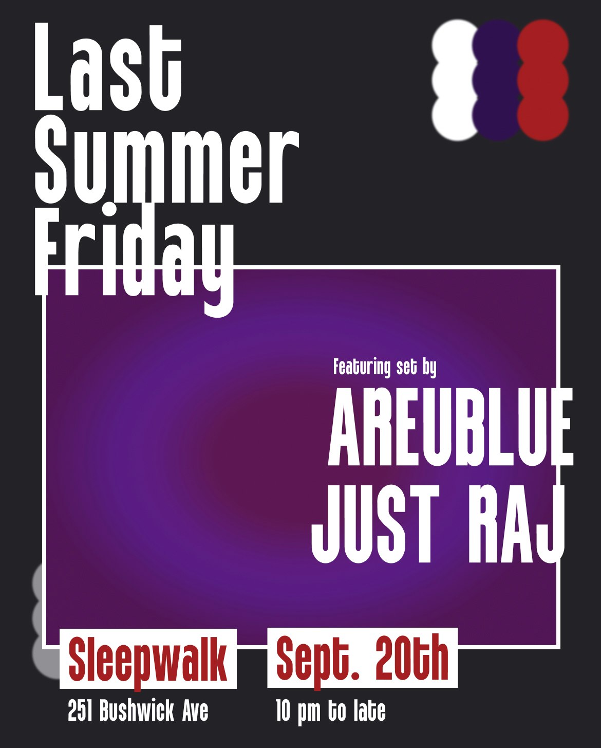LAST SUMMER FRIDAY Sets by Areublue & Just Raj Tickets 14.17 20