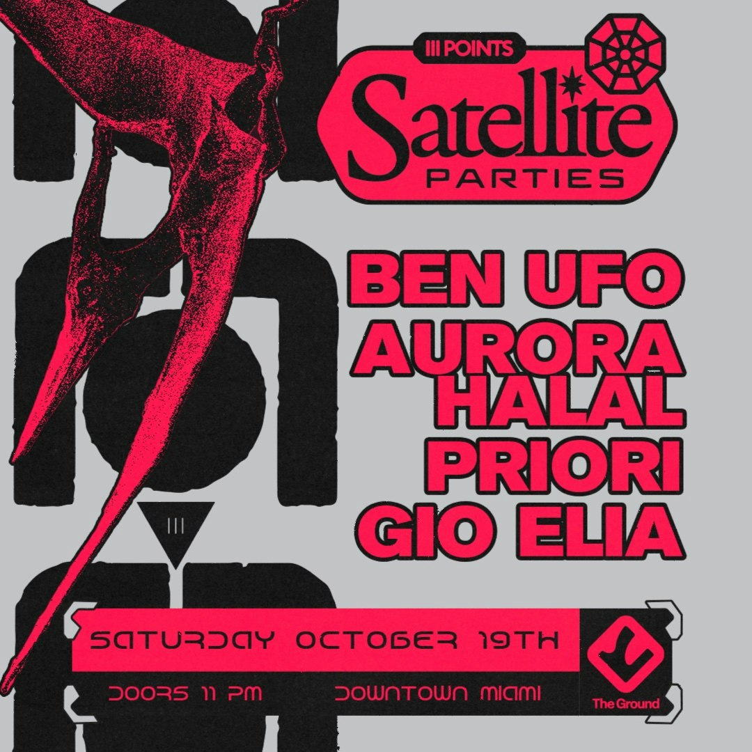 Satellite Ben UFO + Aurora Halal + Priori Tickets From 14.99 19