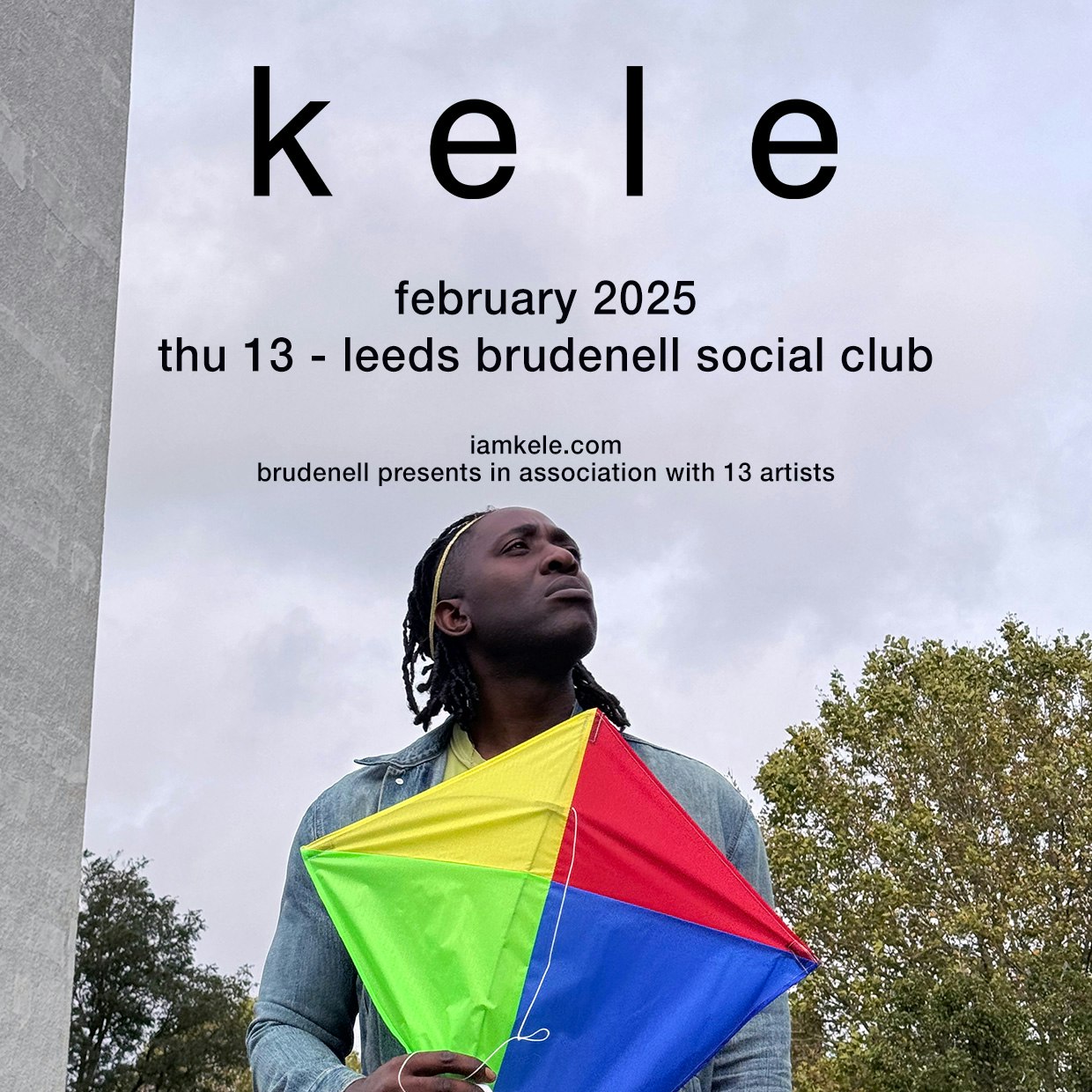 Kele Tickets £22.30 13 Feb Brudenell Social Club, Leeds DICE