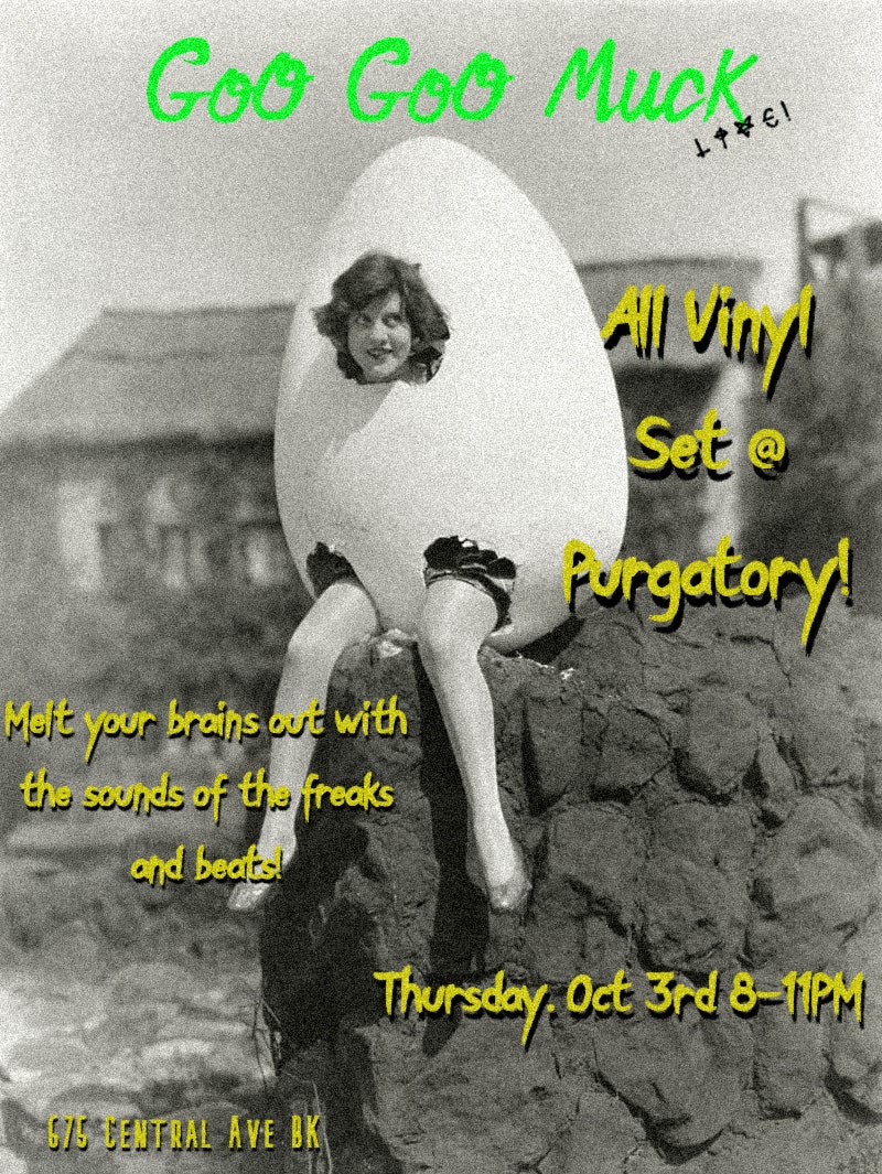 DOWNSTAIRS Goo Goo Muck Tickets Free 3 Oct Purgatory, New York