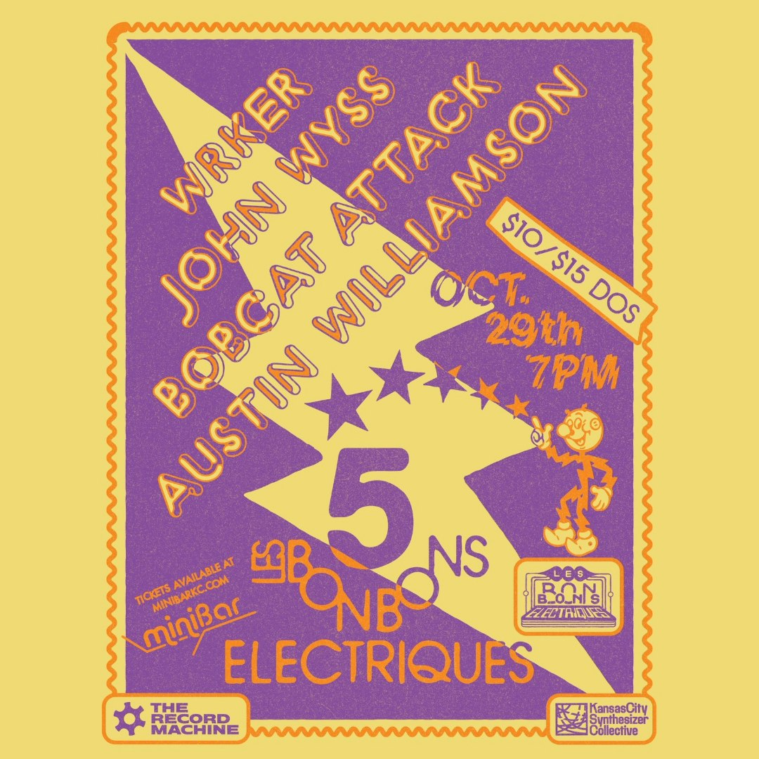 Les Bonbons Electriques 5, Austin Williamson, Bobcat Attack, John Wyss