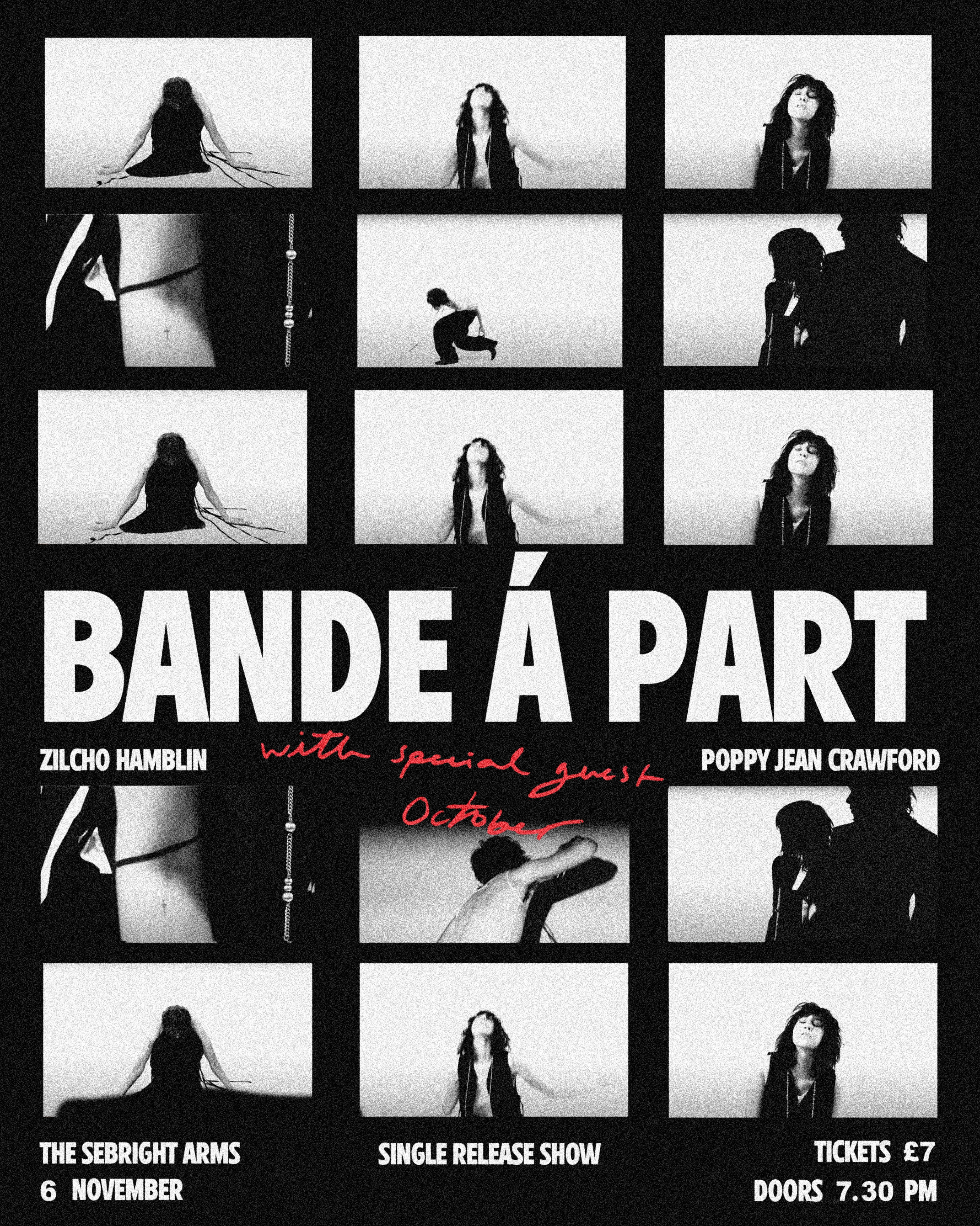 Bande á Part + Zilcho Hamblin + Poppy Jean Crawford Tickets £7.50 6