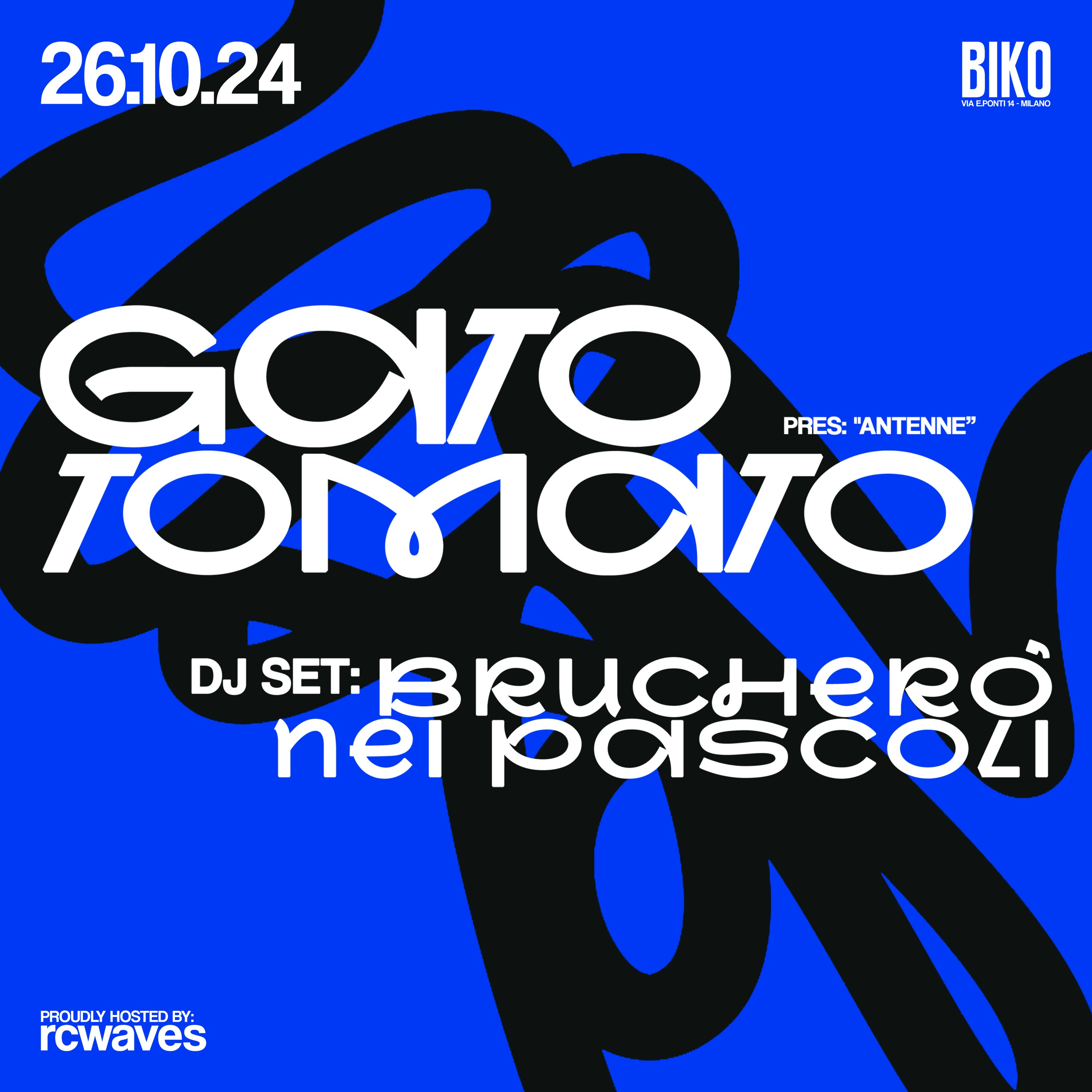 Gato Tomato Live + Brucherò nei Pascoli (dj set) opening Gonzalo