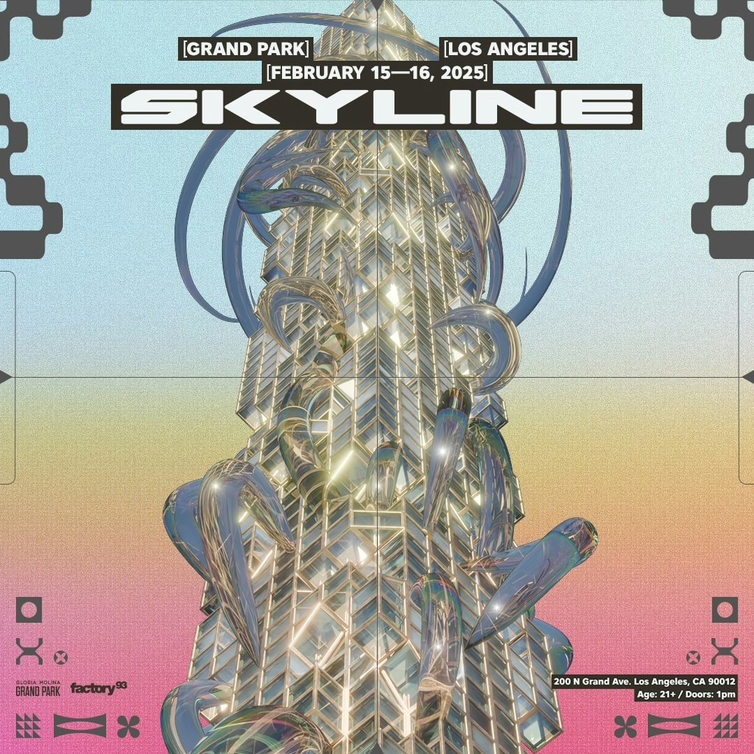 2025 Skyline LA Tickets 197.99 15 Feb Grand Park, Los Angeles DICE