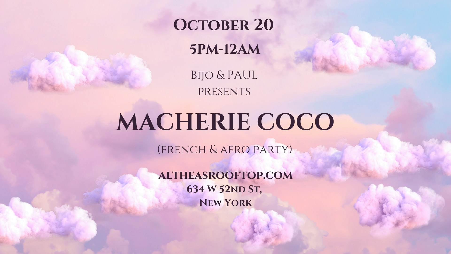 Macherie Coco Tickets 22.66 20 Oct Althea's Hideaway NYC, New