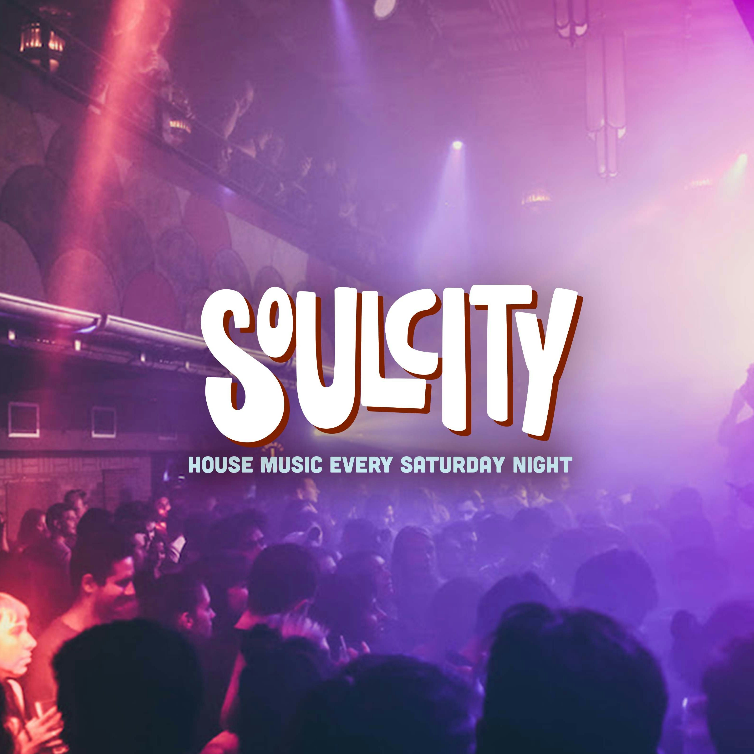 Soul City: House Music Every Saturday Night