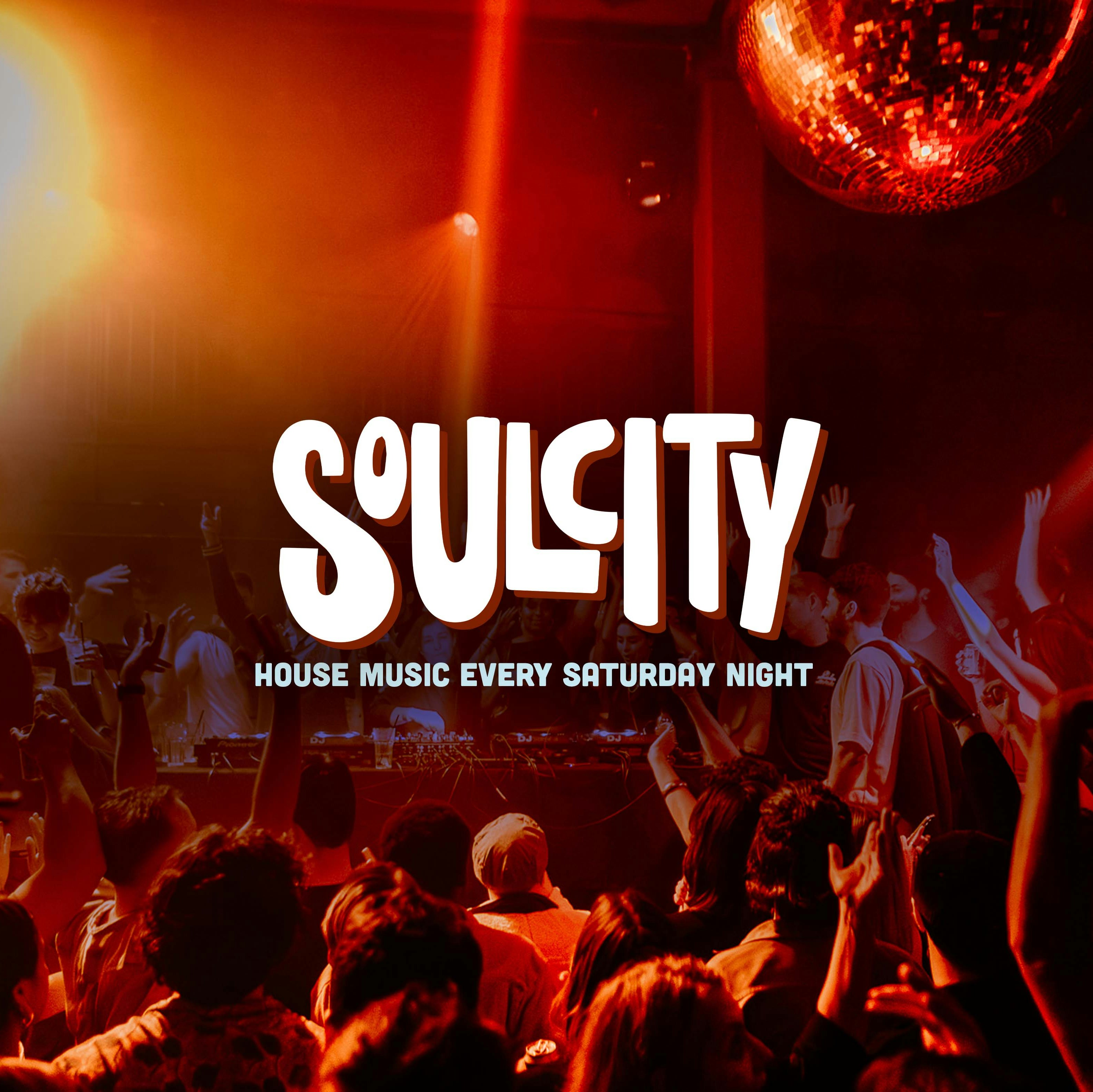 Soul City: House Music Every Saturday Night