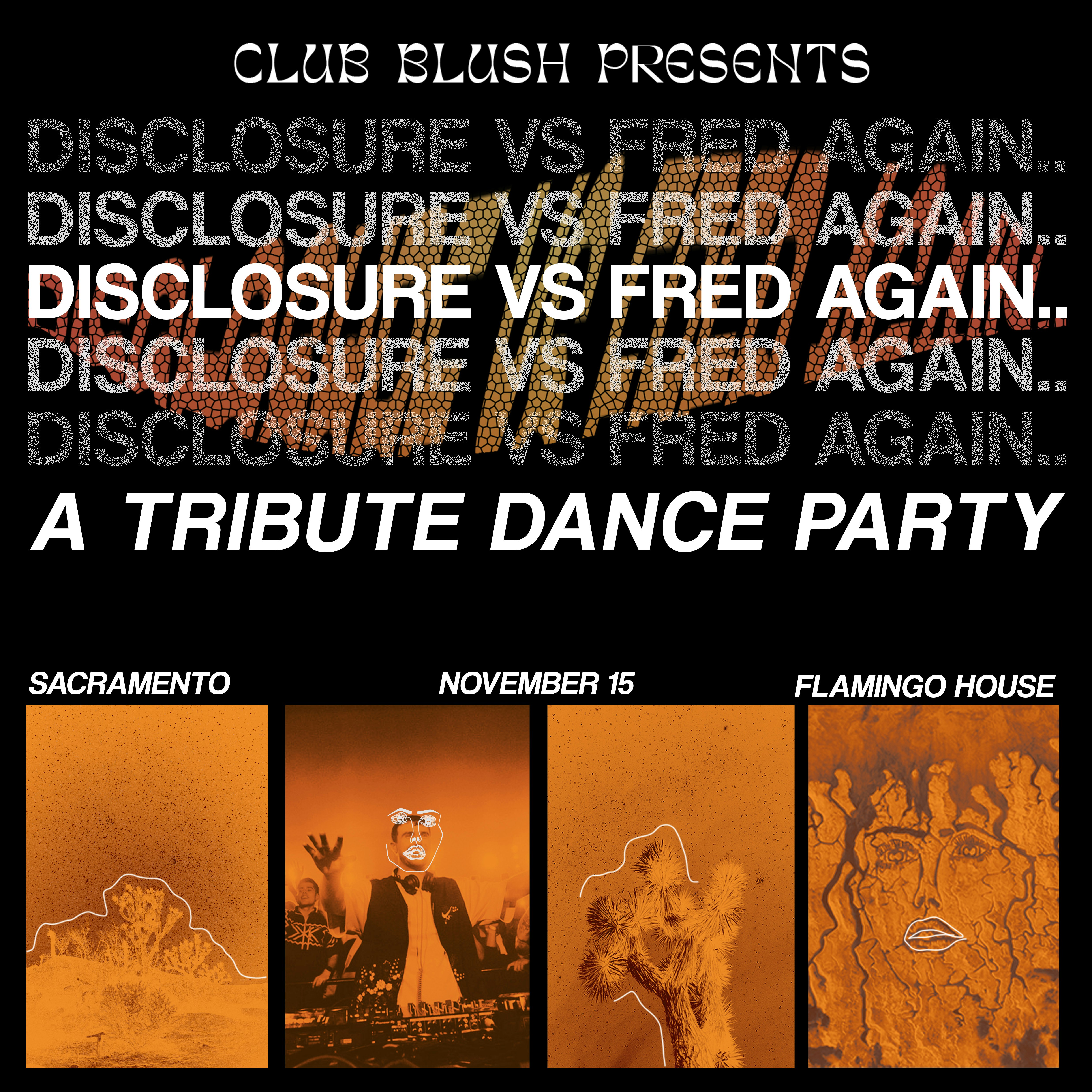 Disclosure vs. Fred Again.. Tribute Dance Party Tickets 11.33 15