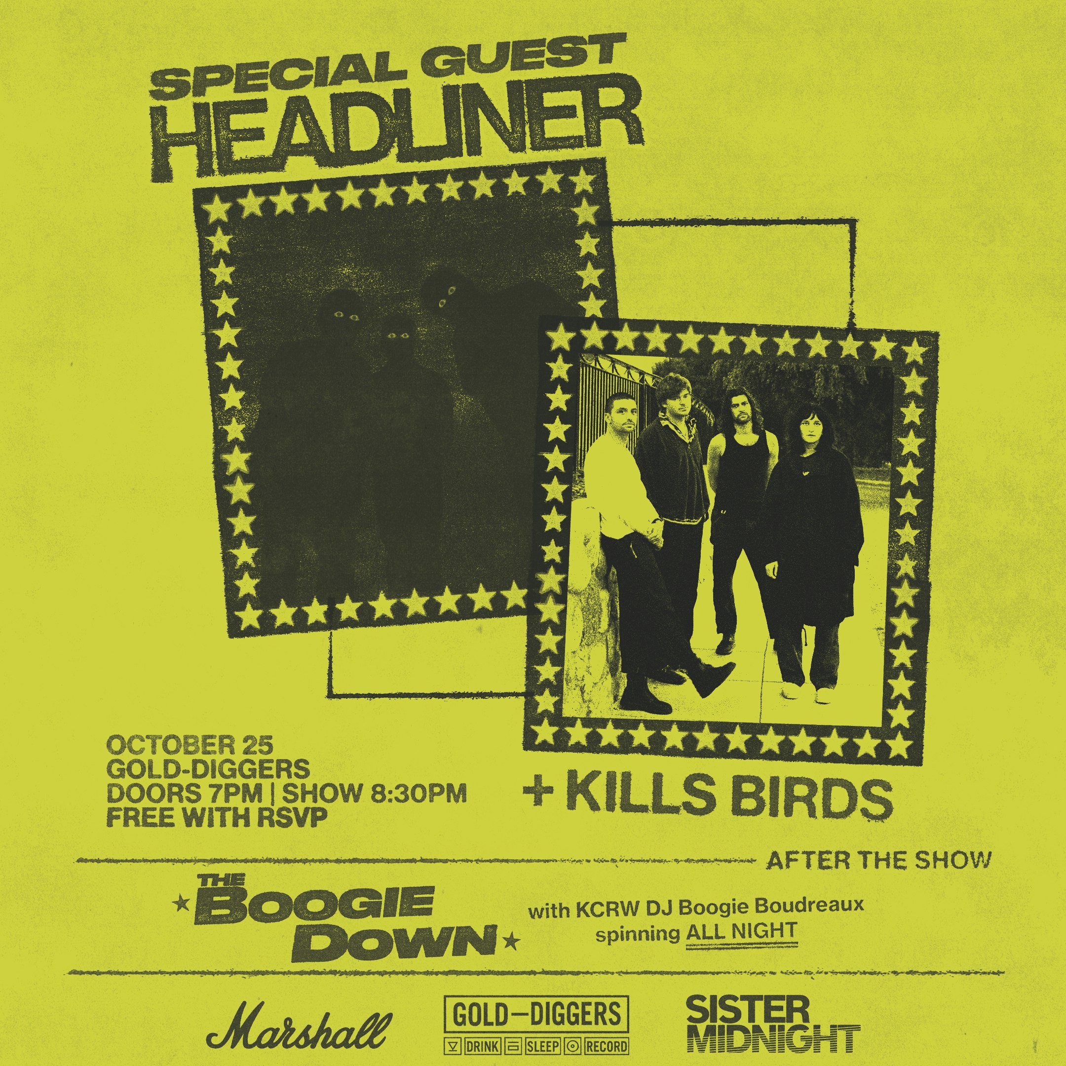Special Guest Headliner, Kills Birds + DJ Boogie Boudreaux Tickets