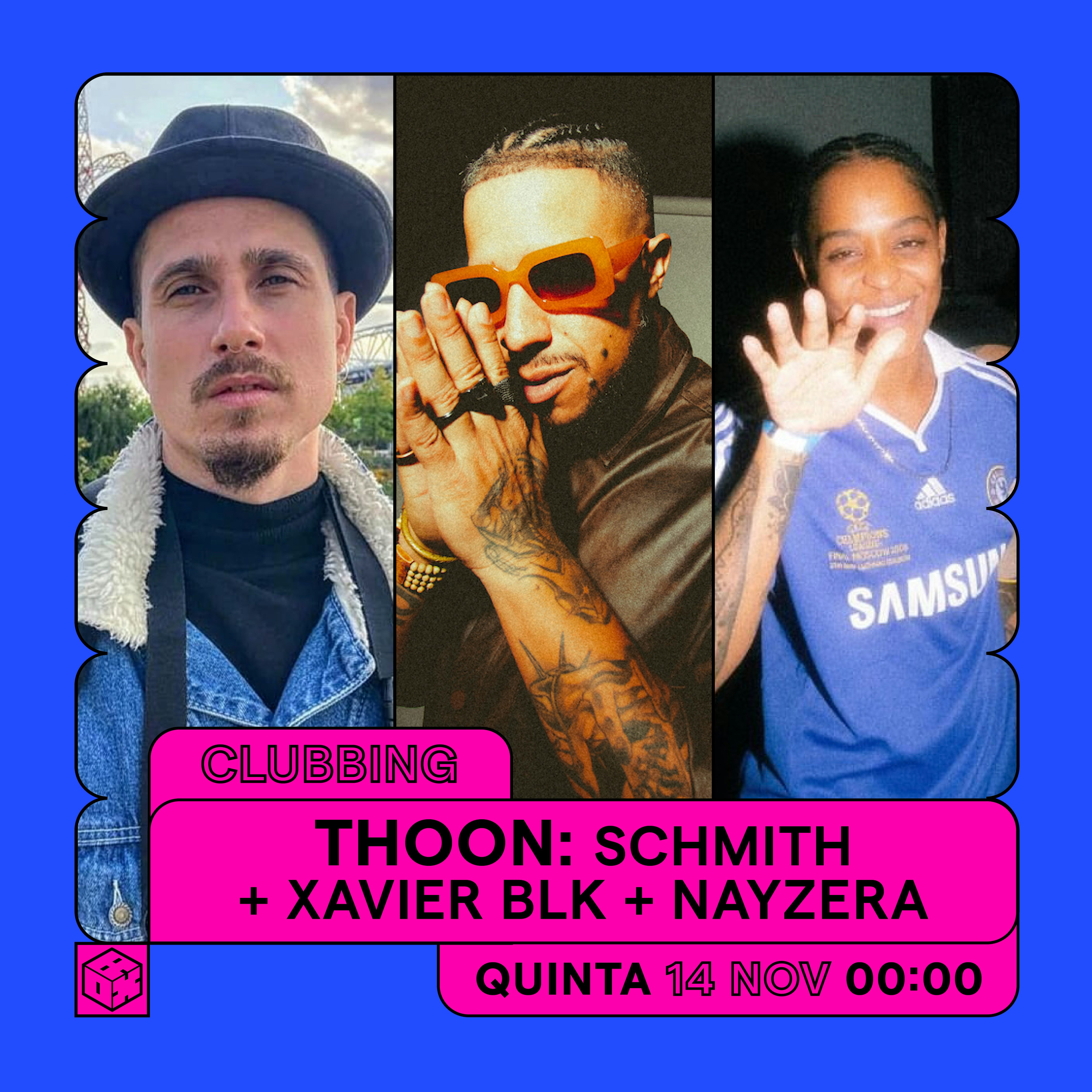 THOON Schmith + Xavier Blk + Nayzera Tickets €12.98 14 Nov