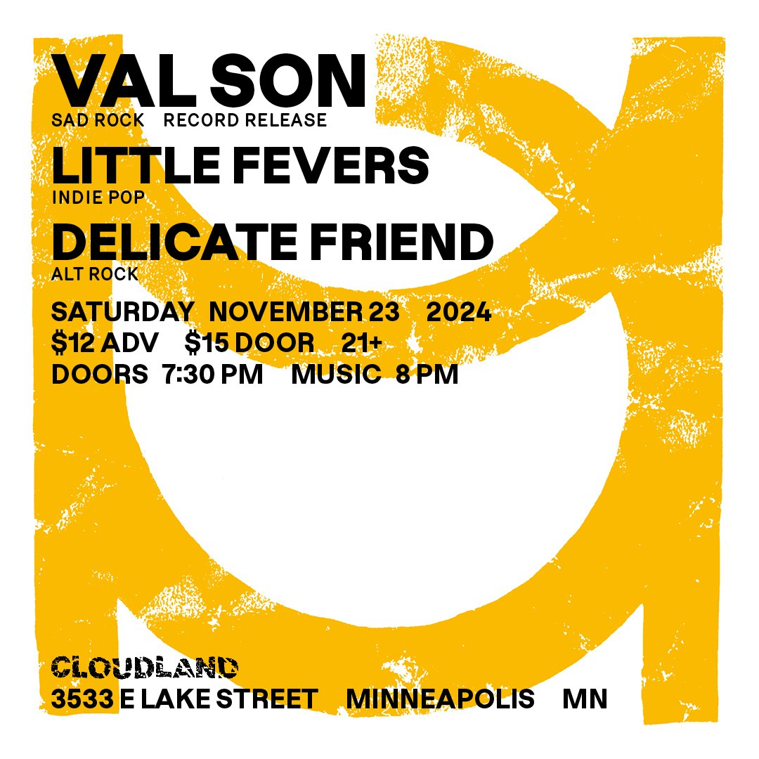 val son, Little Fevers, Delicate Friend Tickets 12 23 Nov