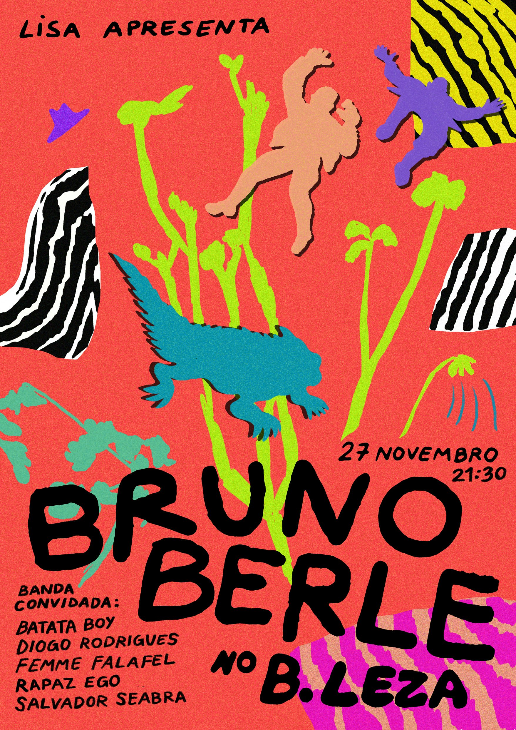 Bruno Berle c/ convidados no B'Leza Tickets €12 27 Nov Sala Lisa