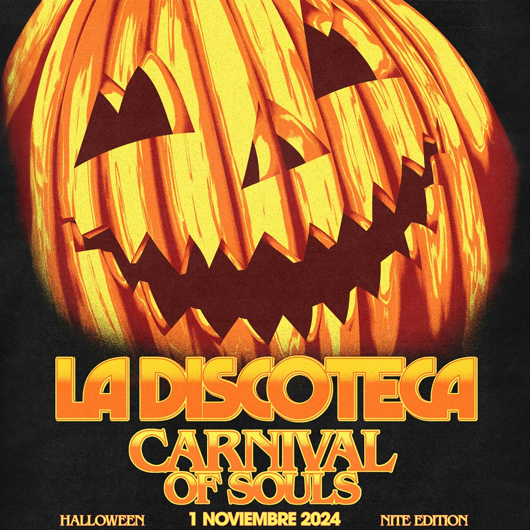La Discoteca Carnival of Souls 👻 Tickets €18 1 Nov Sala Cocó