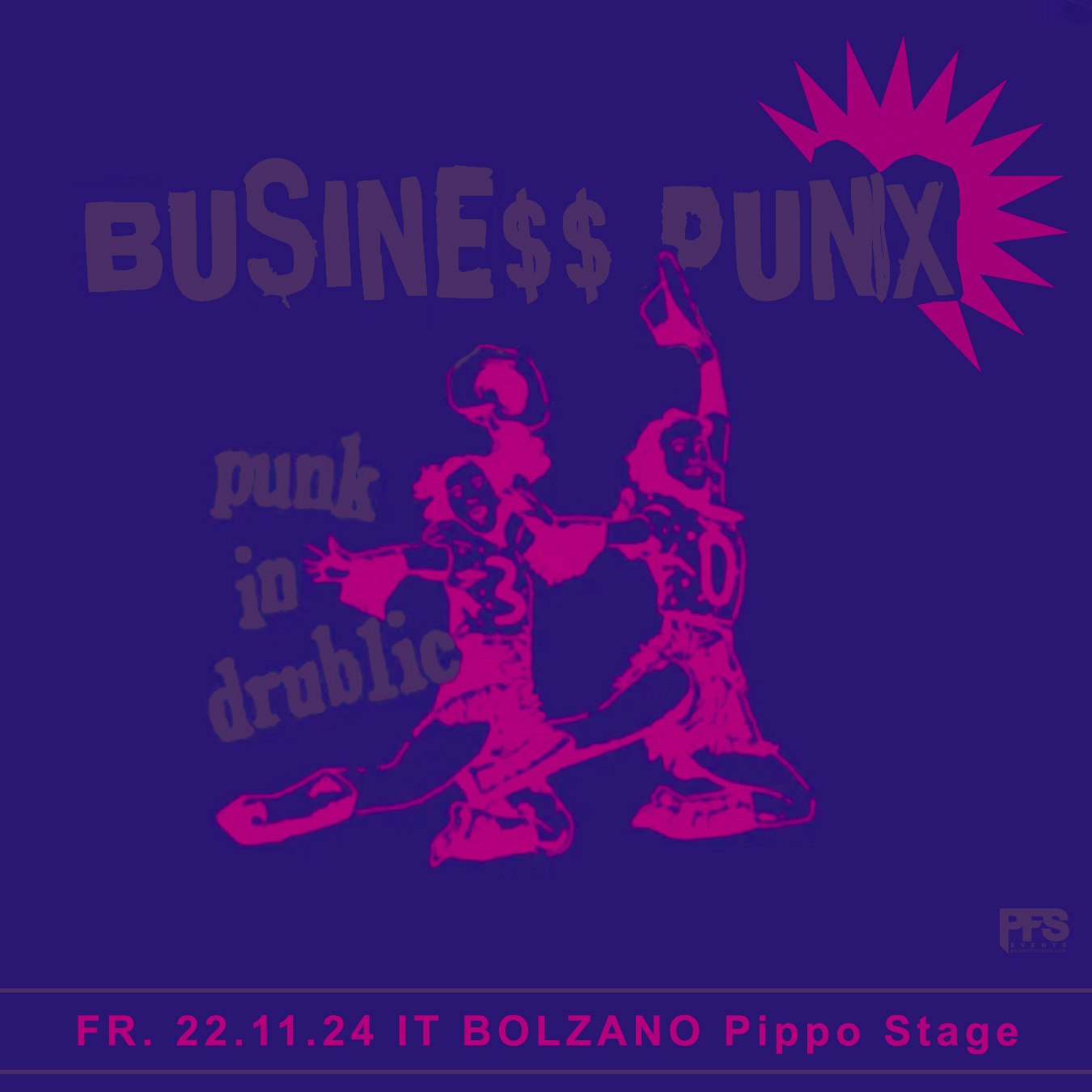Business Punx + Bz All Star Band Tickets €10 22 Nov Pippo Stage