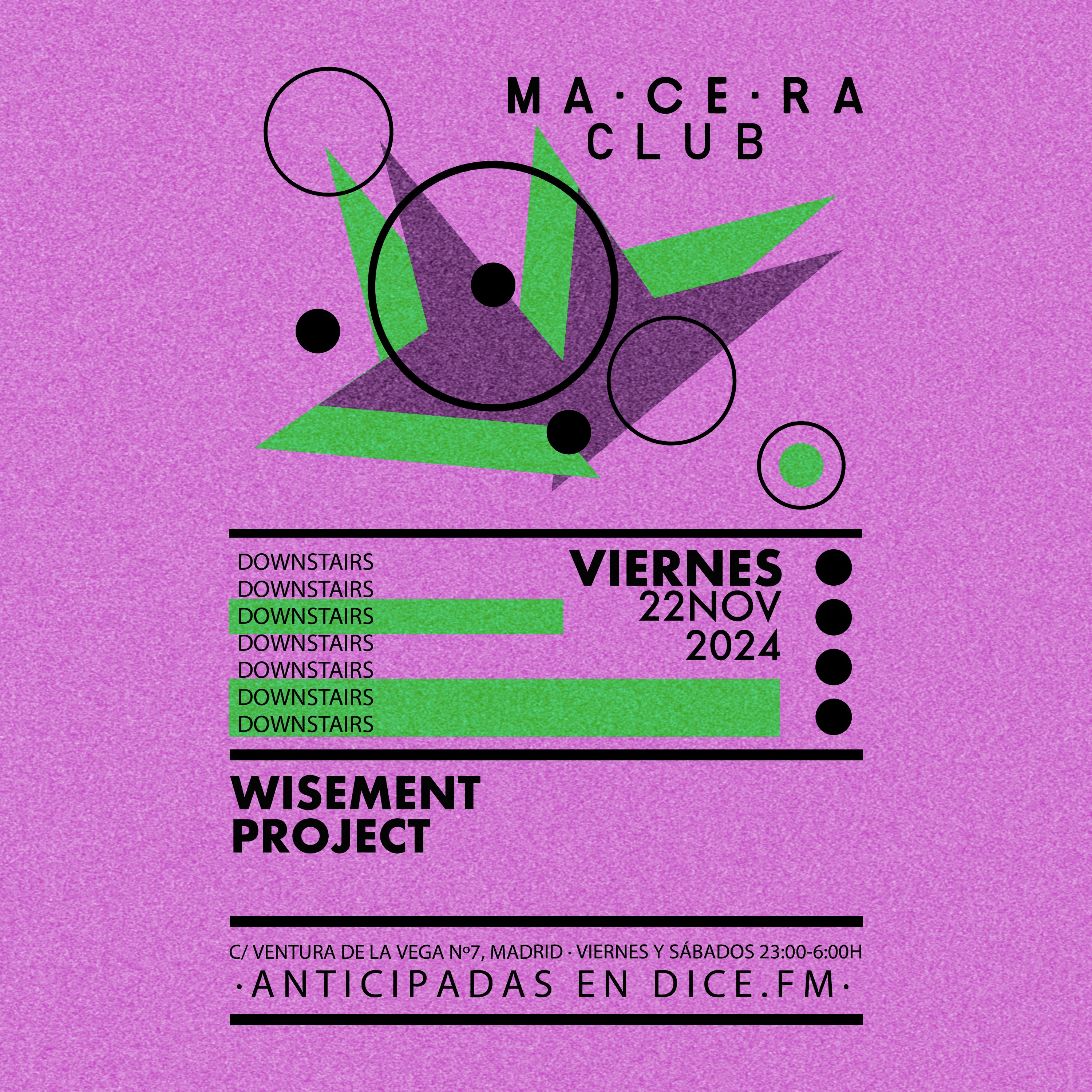 Viernes x MaCeRa Tickets €13.26 22 Nov Macera Club, Madrid DICE