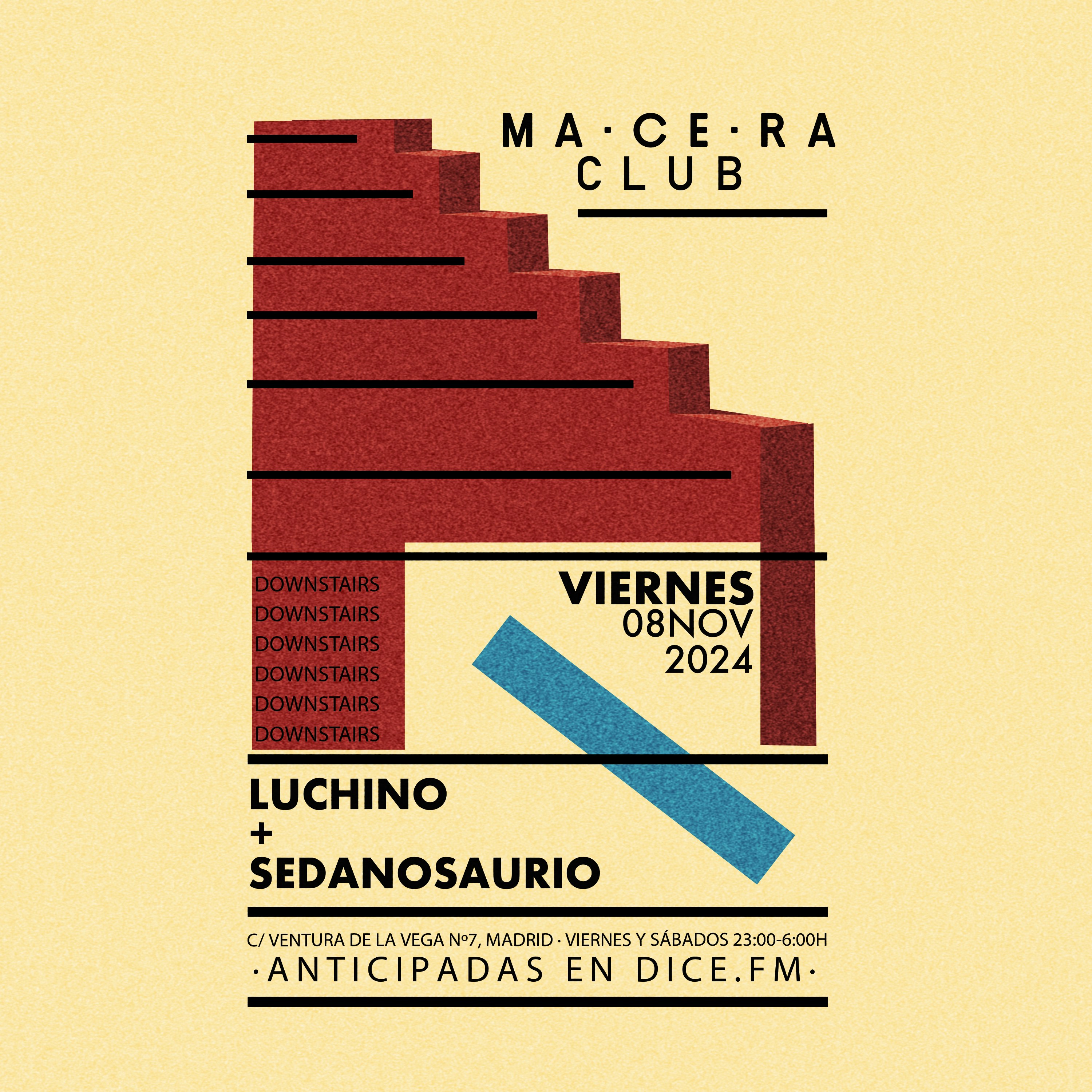 Viernes x MaCeRa Tickets €13.26 8 Nov Macera Club, Madrid DICE
