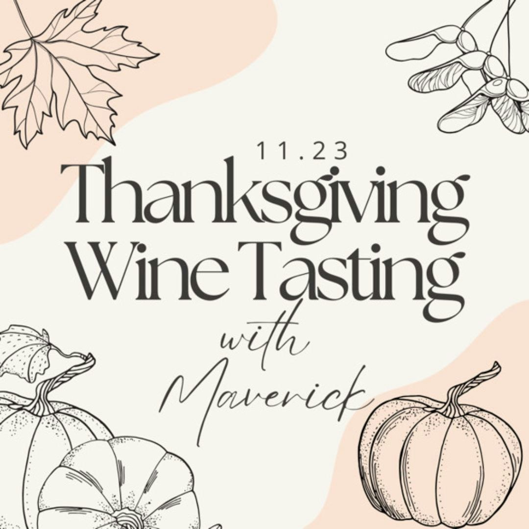 Thanksgiving Wine Tasting