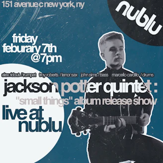 Jackson Potter Quintet "Small Things" Album Release Show