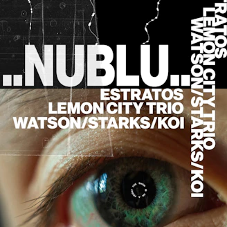 Estratos, Lemon City Trio, Watson/Starks/Koi