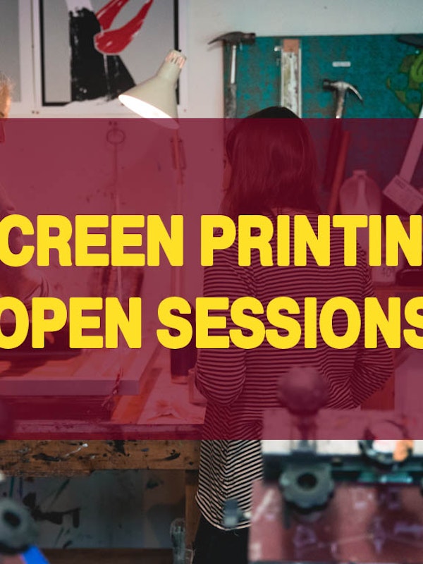 Screen Printing Open Session