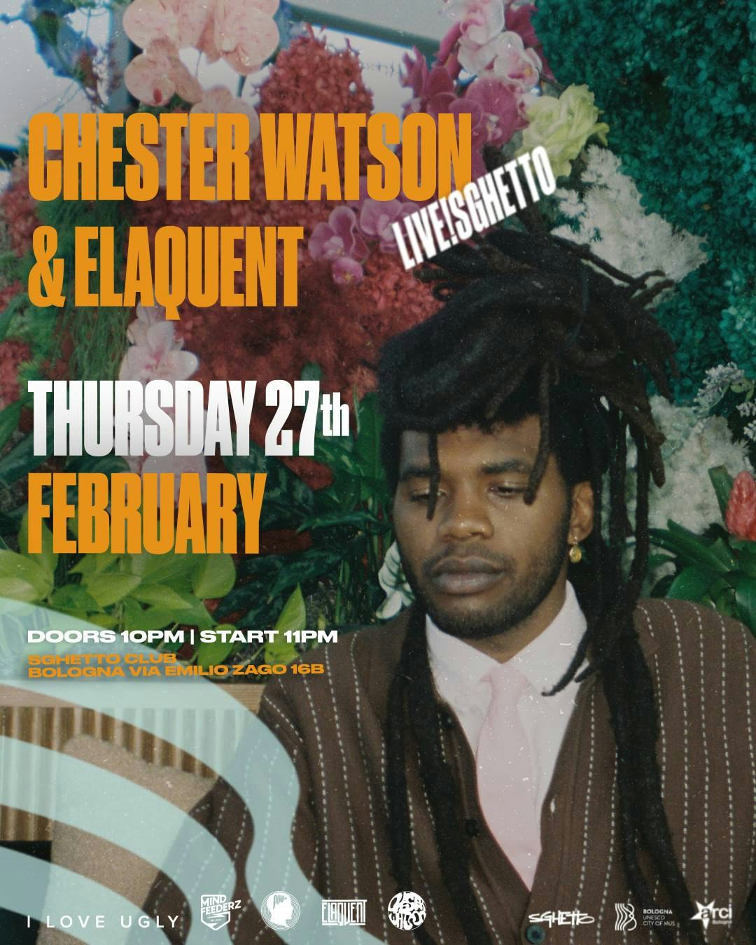 Chester Watson & Elaquent live | Bologna, Italy Tickets | €14 | 27 Feb @  Sghetto Club, Bologna | DICE