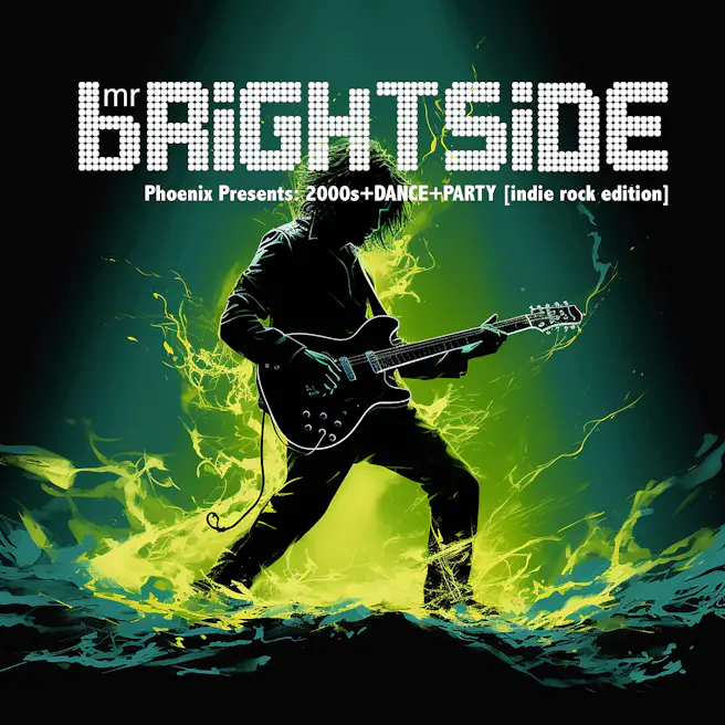mr Brightside : 2000s+DANCE+PARTIES [indie rock|dance editi...